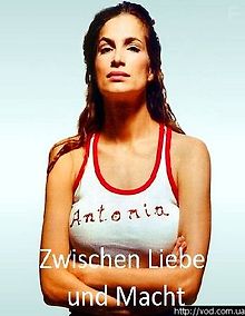 Антония. Между любовью и властью