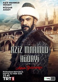 Азиз Махмуд Хюдайи: Путешествие любви