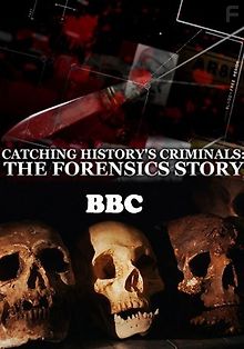 BBC: Захватывающая история криминалистики