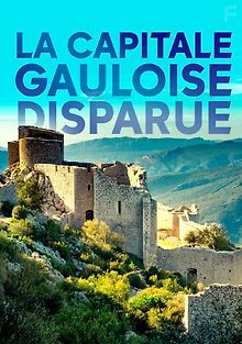 Бибракта - тайны затерянного города галлов