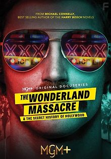 Бойня на Уондерленд авеню и тайная история Голливуда