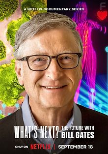 Что дальше? Будущее с Биллом Гейтсом