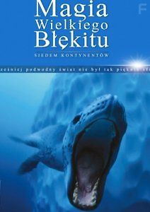 Чудеса голубой планеты. Семь континентов