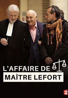 Дело адвоката Лефора