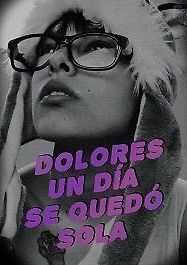 День, когда Долорес осталась одна
