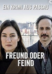 Детектив из Пассау. Фильм 1-й: Друг или враг