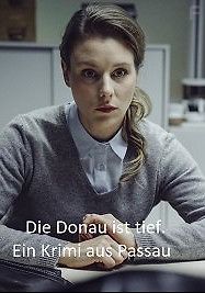 Детектив из Пассау. Фильм 2-й: Дунай глубок