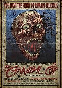 Дик Джонсон и Томмиган против копа-каннибала