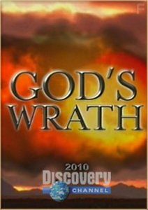 Discovery. Божий гнев. Наводнения, болезни, пожары и серные дожди.