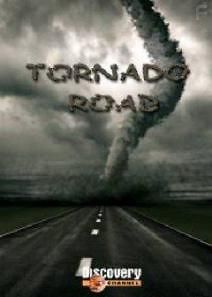 Discovery: Дорога торнадо