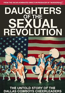 Дочери сексуальной революции. Не рассказанная история о чирлидерах Даллас Ковбойз