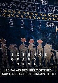 Дворец с иероглифами. По следам Шампольона