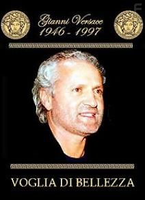 Джанни Версаче. Жажда красоты