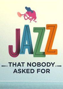 Джаз, который никто не просил