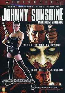 Джони Саншайн: Максимум насилия