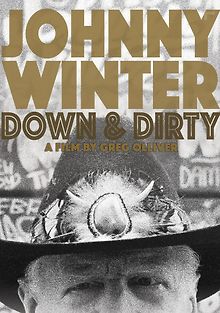 Джонни Винтер: Грязно и по-настоящему
