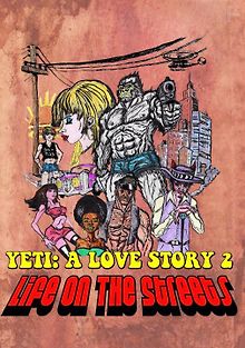 Ещё один йети - история любви: жизнь на улицах