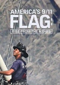 Флаг 11 сентября: Восставший из пепла