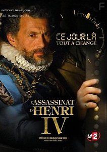 Генрих IV: Убить Короля
