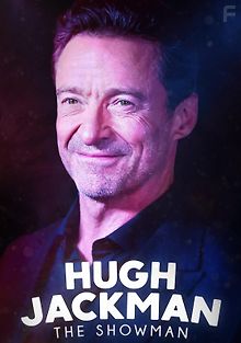 Хью Джекман: Шоумен