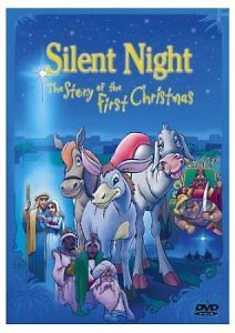 Тихая ночь или История первого Рождества
