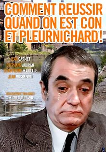 Как преуспеть в делах, когда ты дурак и плакса