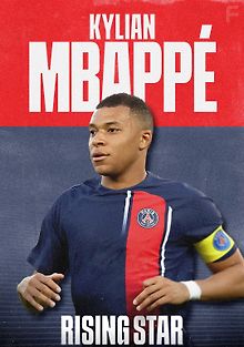 Килиан Мбаппе: Восходящая звезда