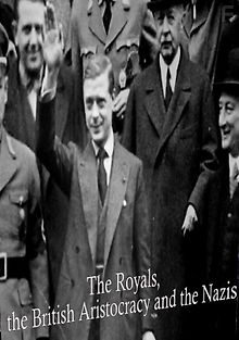 Королевская семья, британская аристократия и нацисты