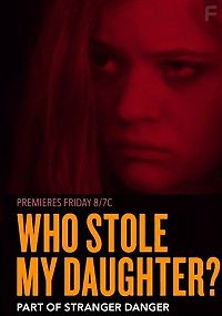 Кто похитил мою дочь?