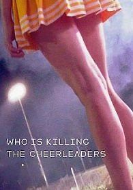 Кто убивает чирлидерш?