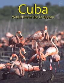 Куба: Дикий остров Карибов