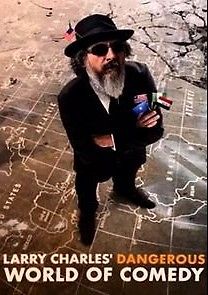 Ларри Чарльз: Опасный мир юмора