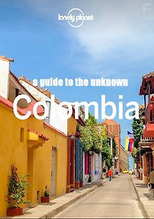 Lonely Planet: путеводитель по неизвестной Колумбии