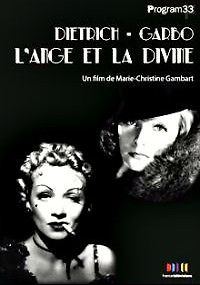 Марлен Дитрих и Грета Гарбо. Ангел и божество