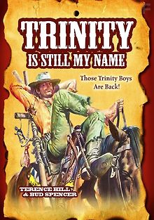 Меня все еще зовут Троица