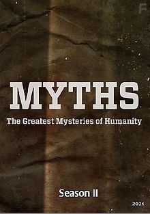 Мифы: великие тайны человечества