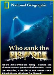 National Geographic. Кто потопил «Бисмарк»?