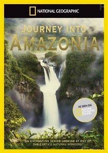 National Geographic: Путешествие в Амазонию