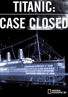 Титаник: Дело закрыто