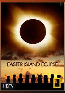National Geographic: Затмение острова Пасхи