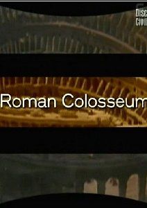 Нераскрытые загадки: Римский Колизей