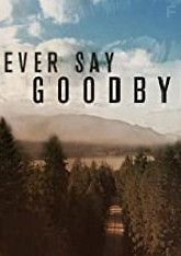 Никогда не говори \"прощай\"