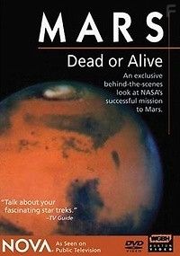 NOVA. Марс. Живой или мертвый?