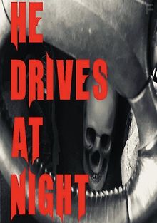 Он выезжает по ночам