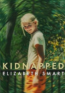 Похищенная: Элизабет Смарт