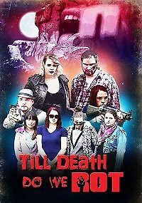 Пока гниль не разлучит нас