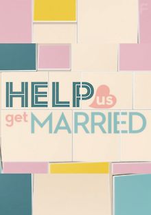 Помогите нам пожениться