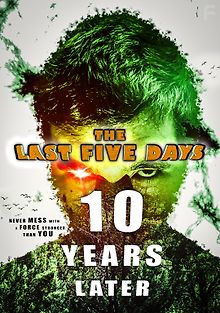 Последние пять дней: 10 лет спустя