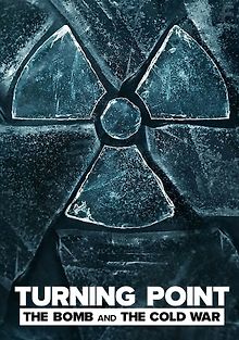 Поворотный момент: Атомная бомба и холодная война