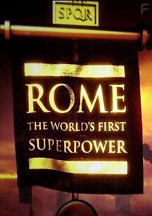 Рим: Первая сверхдержава
